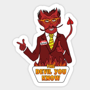 The Devil You Know Sticker